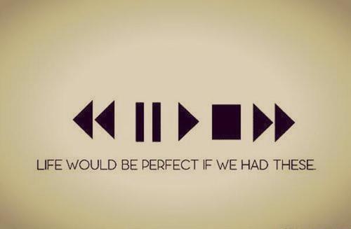 życie byłoby perfekcyjne gdybyśmy je mieli... 